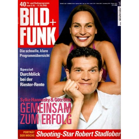 Bild und Funk Nr. 40 / 5 bis 11 Oktober 2002 - Sylke Hannasky & Götz Otto