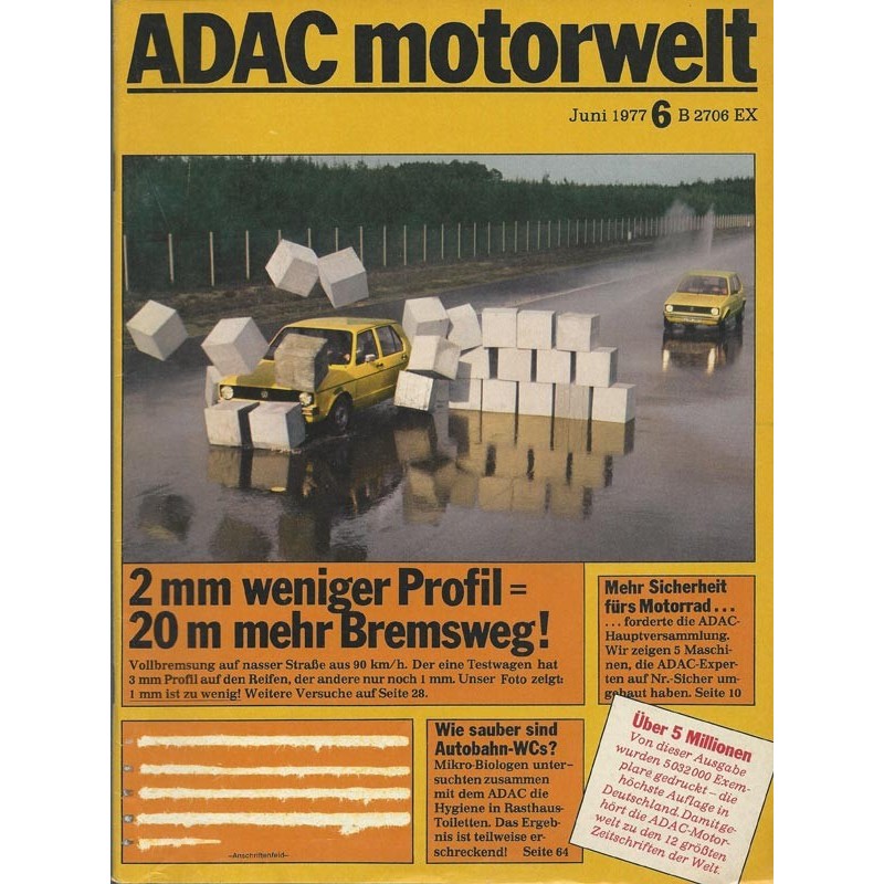 ADAC Motorwelt  Juni 1977 - 2 mm weniger Profil sind 20...