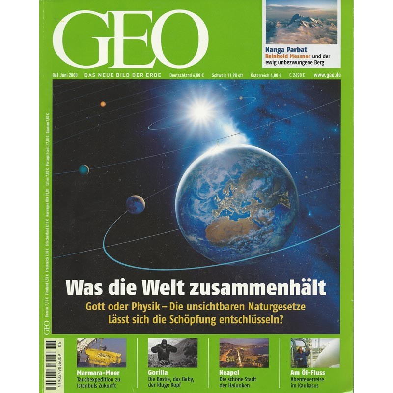 Geo Nr. 6 / Juni 2008 - Was die Welt zusammenhält