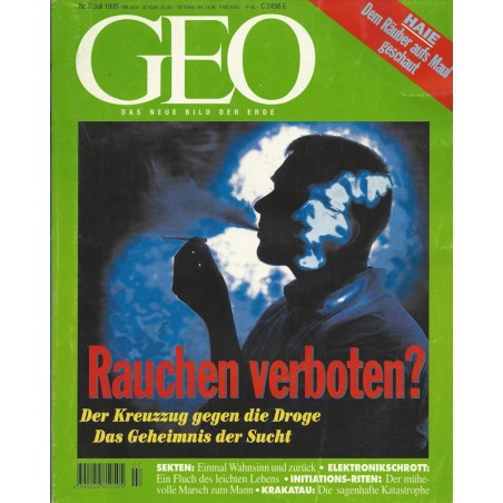 Geo Nr. 7 / Juli 1995 - Rauchen verboten?