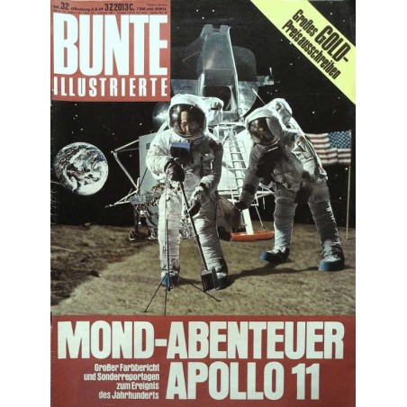 Bunte Illustrierte Nr.32 / 6 August 1969 - Apollo 11