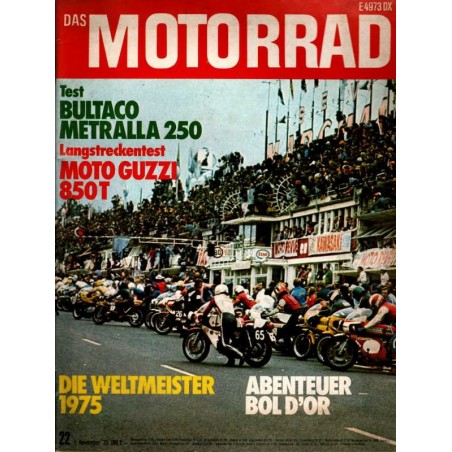 Das Motorrad Nr.22 / 1 November 1975 - Abenteuer Bol d Or
