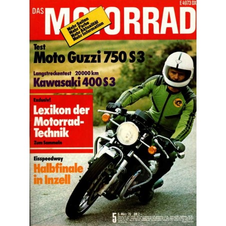 Das Motorrad Nr.5 / 6 März 1976 - Moto Guzzi 750 S 3
