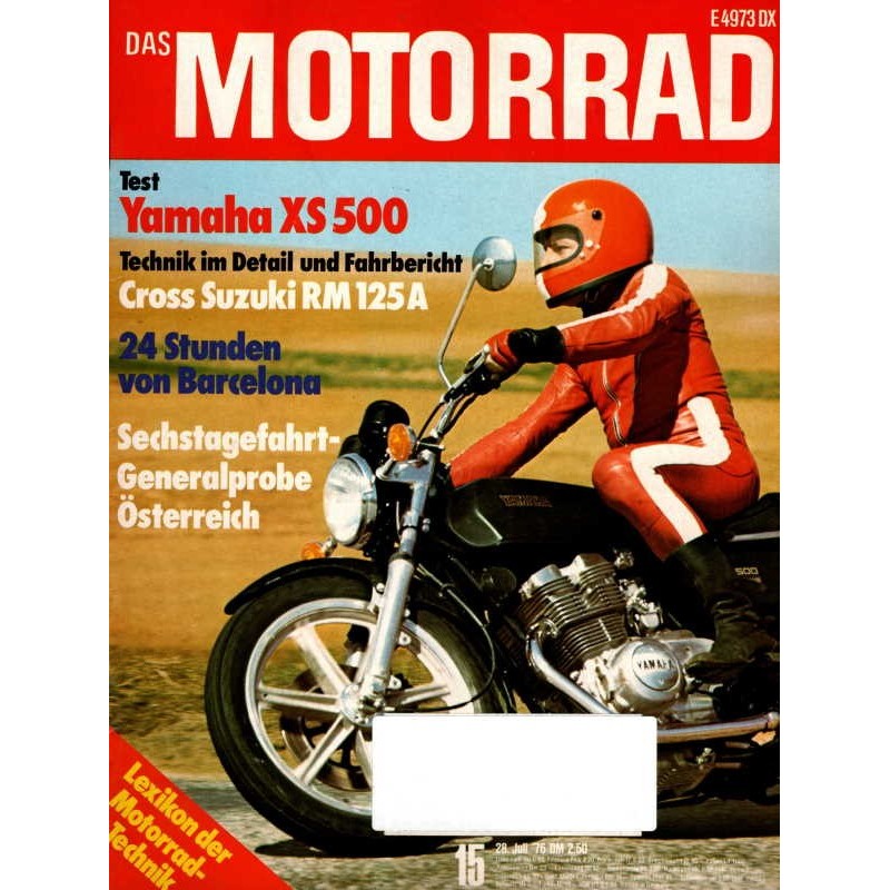Das Motorrad Nr.15 / 28 Juli 1976 - Yamaha XS 500