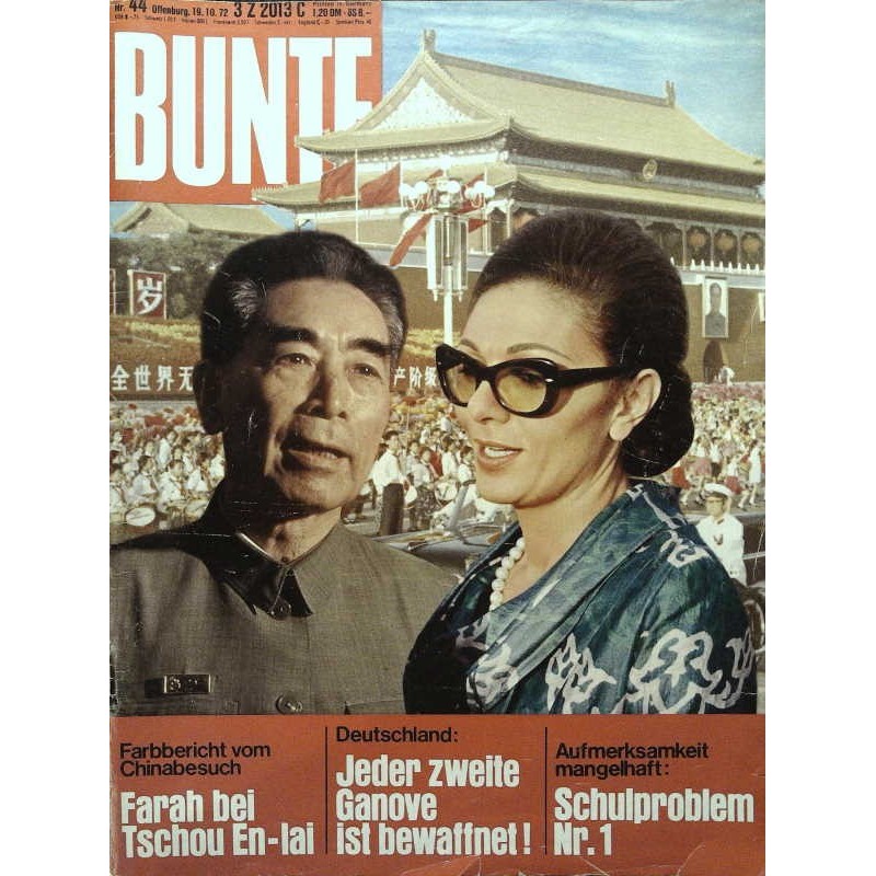 BUNTE Illustrierte Nr.44 / 10 Okt. 1972 - Farah bei Tschou En-lai