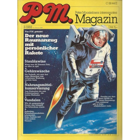 P.M. Ausgabe März 3/1983 - Der neue Raumanzug mit persönlicher Rakete