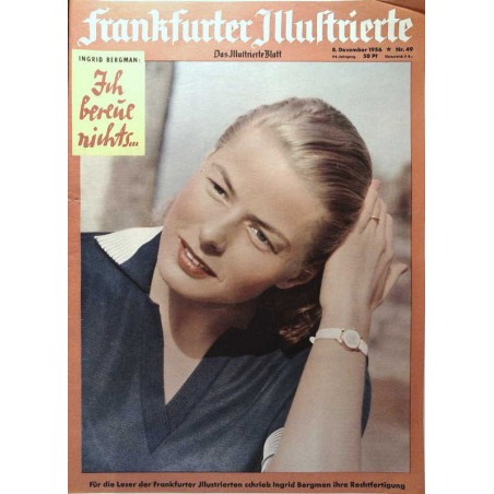 Frankfurter Illustrierte Nr.49 / 8 Dezember 1956 - Ingrid Bergmann