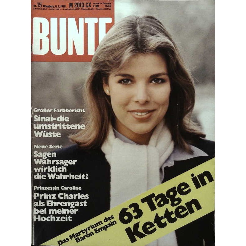 BUNTE Nr.15 / 6 April 1978 - Prinzessin Caroline
