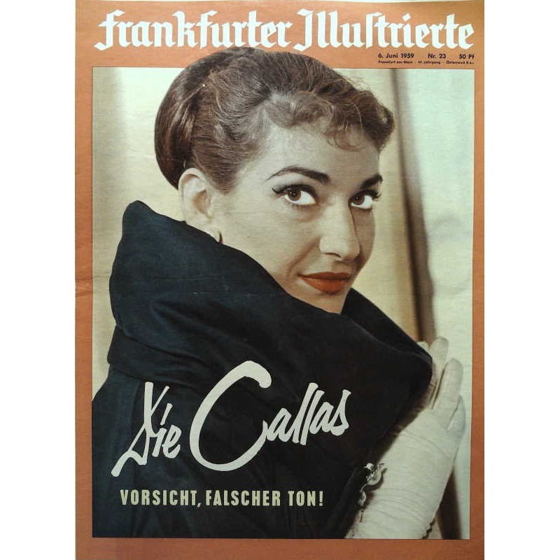 Frankfurter Illustrierte Nr.23 / 6 Juni 1959 - Die Callas