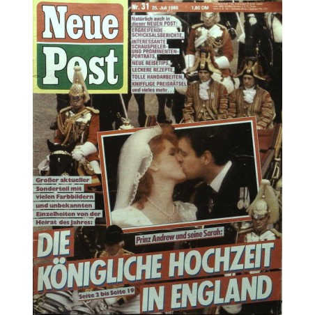 Neue Post Nr.31 / 25 Juli 1986 - Prinz Andrew & seine Sarah