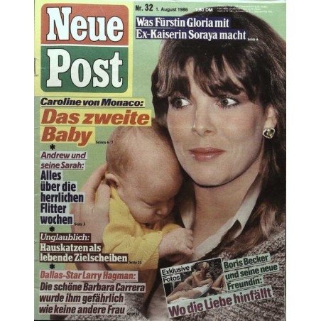 Neue Post Nr.32 / 1 August 1986 - Caroline von Monaco