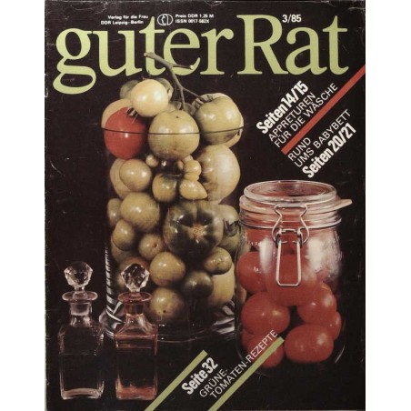 Guter Rat 3/1985 - Grüne Tomaten Rezepte Guter Rat 3/1985 - Grüne Tomaten Rezepte