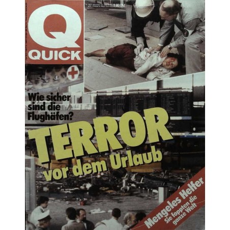 Quick Nr.27 / 27 Juni 1985 - Terror vor dem Urlaub