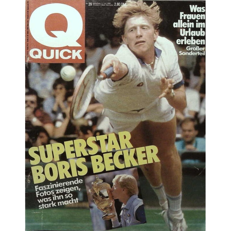 Quick Nr.29 / 11 Juli 1985 - Superstar Boris Becker