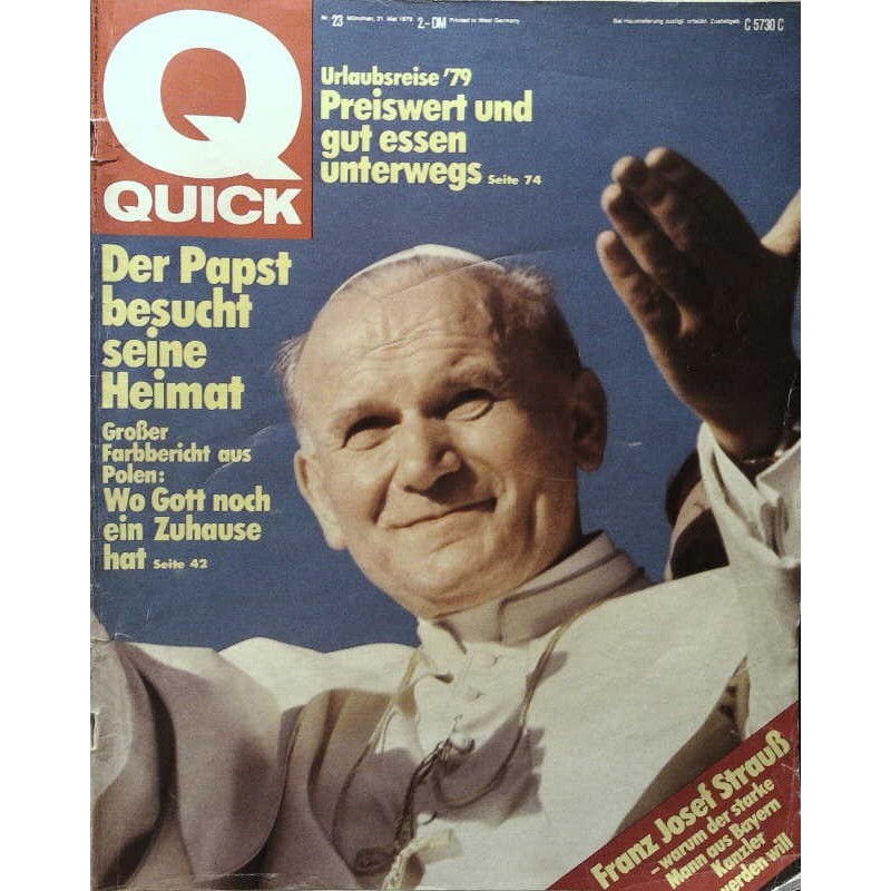 Quick Nr.23 / 31 Mai 1979 - Der Papst besucht seine Heimat