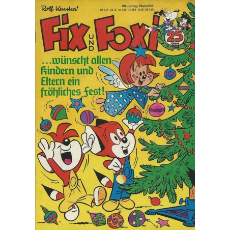 Fix und Foxi 25 Jahrg. Band 53 / 1977 - ... wünscht allen Kindern und Eltern ein frohes Fest