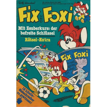 Fix und Foxi Band 34 / 1980 - Mit Zauberkurs: Der befreite Schlüssel