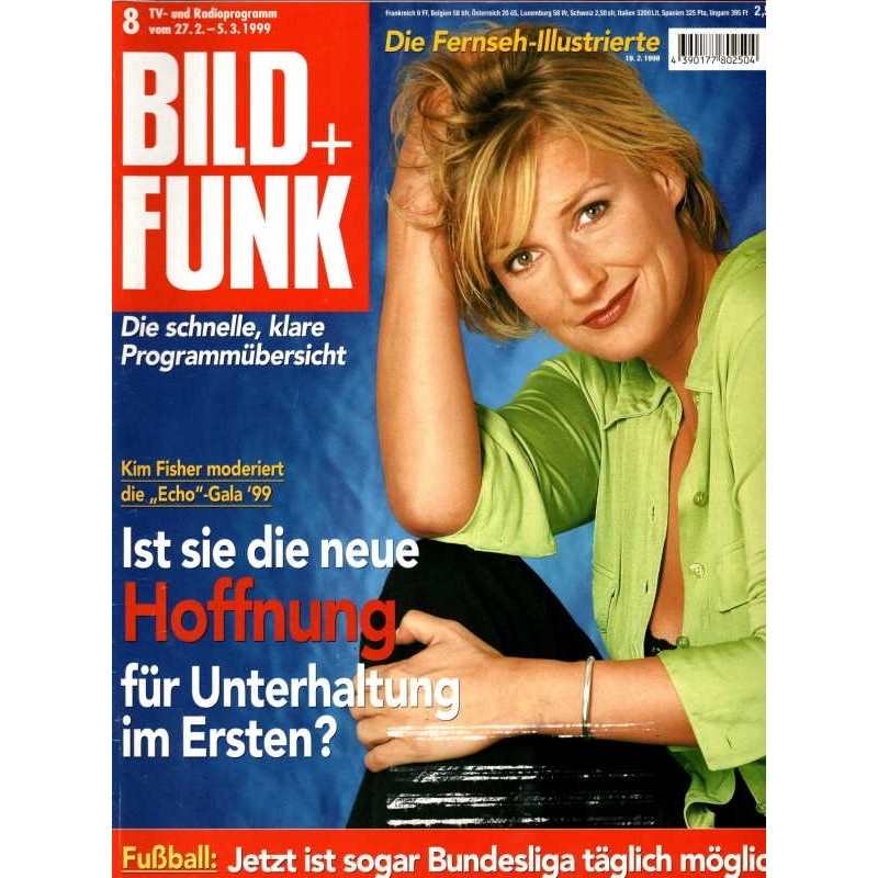 Bild und Funk Nr. 8 / 27 Febr. bis 5 März 1999 - Kim Fisher
