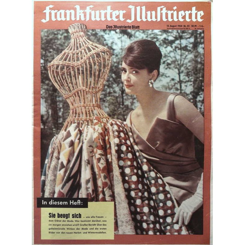 Frankfurter Illustrierte Nr.33 / 13 Aug. 1960 - Diktator der Mode