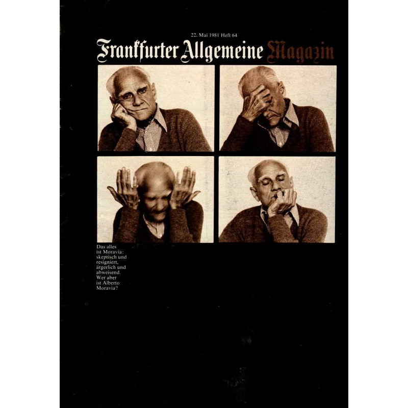 Frankfurter Allgemeine Heft 64 / Mai 1981 - Alberto Moravia