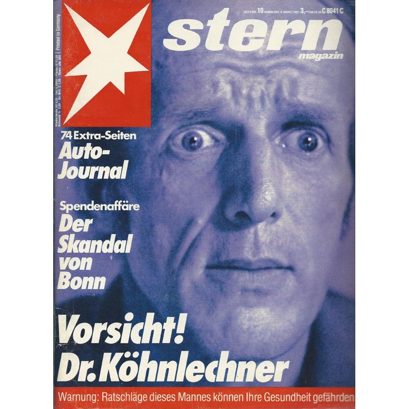 stern Heft Nr.10 / 4 März 1982 - Vorsicht! Dr. Köhnlechner