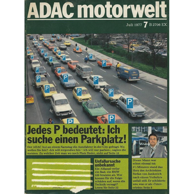 ADAC Motorwelt Heft.7 / Juli 1977 - Ich suche einen Parkplatz