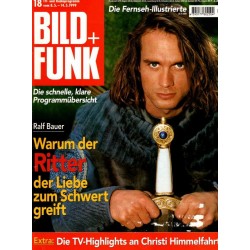 Bild und Funk Nr. 18 / 8 bis 14 Mai 1999 - Ralf Bauer