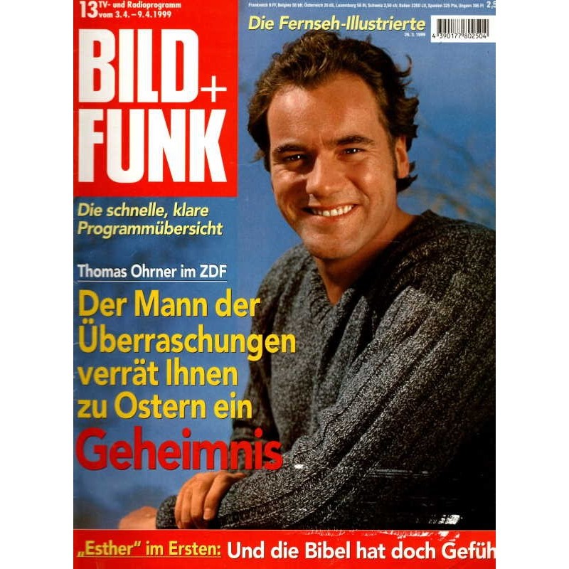 Bild und Funk Nr. 13 / 3 bis 9 April 1999 - Thomas Ohrner