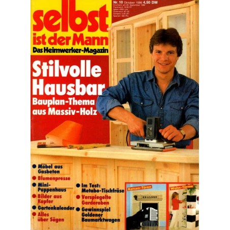 Selbst ist der Mann 10/86 Oktober 1986 - Stilvolle Hausbar Zeitschrift