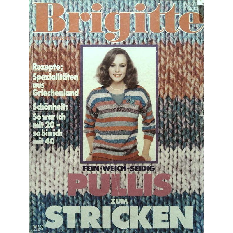 Brigitte Heft 10 / 3 Mai 1978 - Pullis zum Stricken