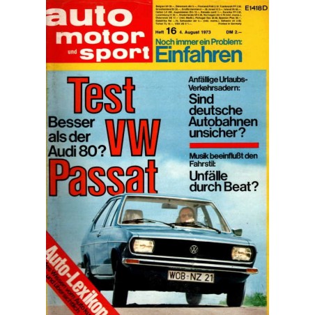 auto motor & sport Heft 16 / 4 August 1973 - Test VW Passat