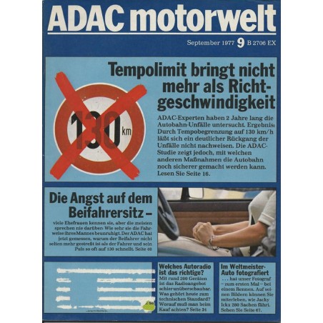 ADAC Motorwelt Heft.9 / September 1977 - Tempolimit bringt nicht mehr als Richtgeschwindigkeit