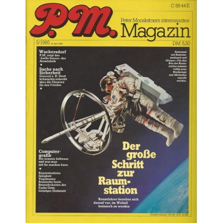 P.M. Ausgabe Mai 5/1985 - Der große Schritt zur Raumstation