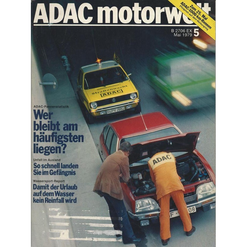 ADAC Motorwelt Heft.5 / Mai 1979 - Wer bleibt am häufigsten liegen?