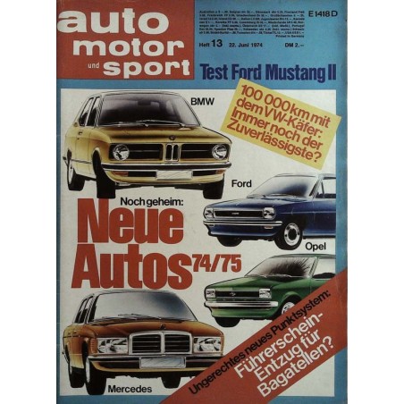 auto motor & sport Heft 13 / 22 Juni 1974 - Neue Autos