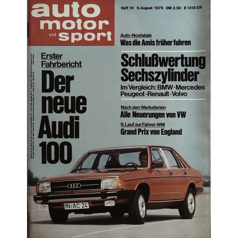 auto motor & sport Heft 16 / 6 August 1976 - Der neue Audi 100