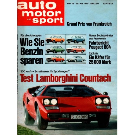 auto motor & sport Heft 15 / 19 Juli 1975 - Lamborghini Countach