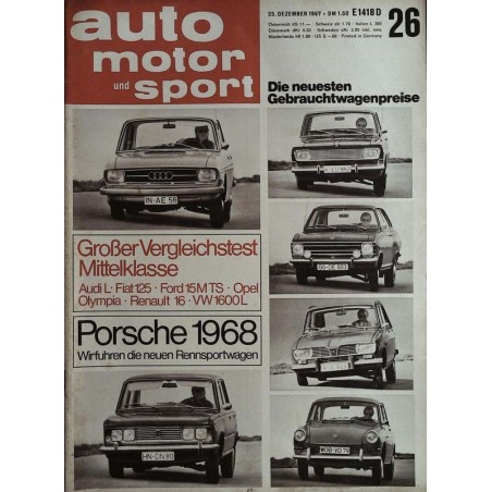 auto motor & sport Heft 26 / 23 Dezember 1967 - Mittelklasse auto motor & sport Heft 26 / 23 Dezember 1967 - Mittelklasse