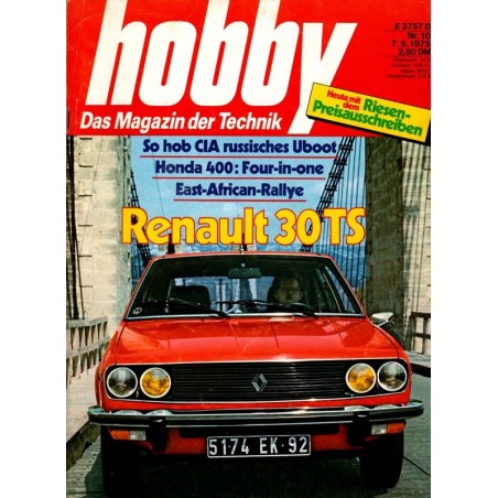 Hobby Nr.10 / 7 Mai 1975 - Renault 30 TS