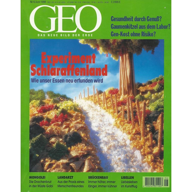 Geo Nr. 6 / Juni 1998 - Experiment Schlaraffenland