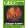 Geo Nr. 7 / Juli 2001 - Erlebniswelt Mutterleib