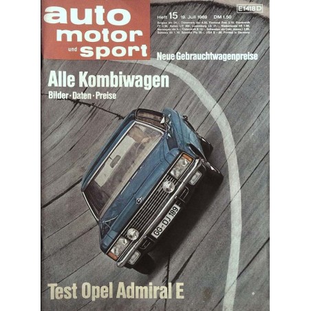 auto motor & sport Heft 15 / 19 Juli 1969 - Opel Admiral E
