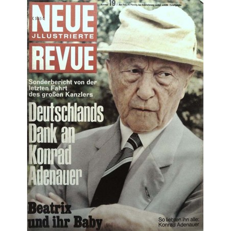 Neue Revue Nr.19 / 7 Mai 1967 - Konrad Adenauer