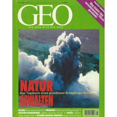 Geo Nr. 3 / März 1997 - Natur Gewalten