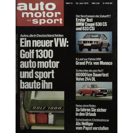 auto motor & sport Heft 13 / 23 Juni 1976 - VW Golf 1300