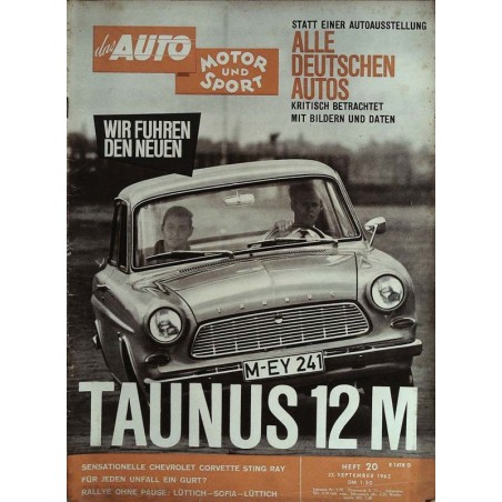 auto motor & sport Heft 20 / 22 September 1962 - Taunus 12 M
