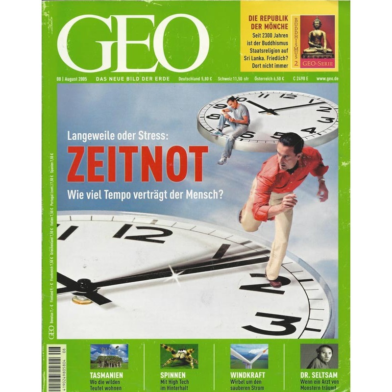 Geo Nr. 8 / August 2005 - Zeitnot