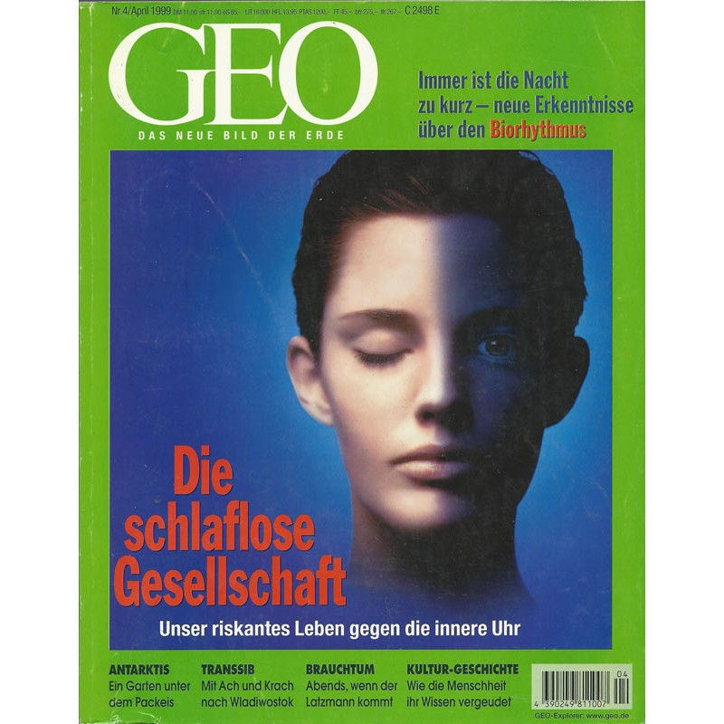 Geo Nr. 4 / April 1999 - Die schlaflose Gesellschaft