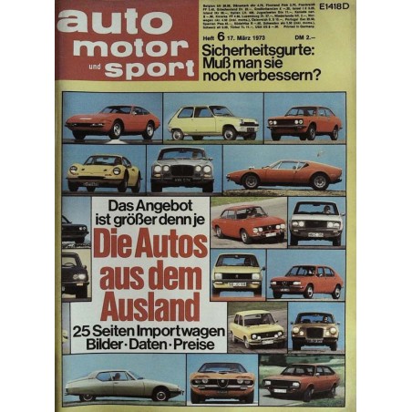 auto motor & sport Heft 6 / 17 März 1973 - Autos aus dem Ausland