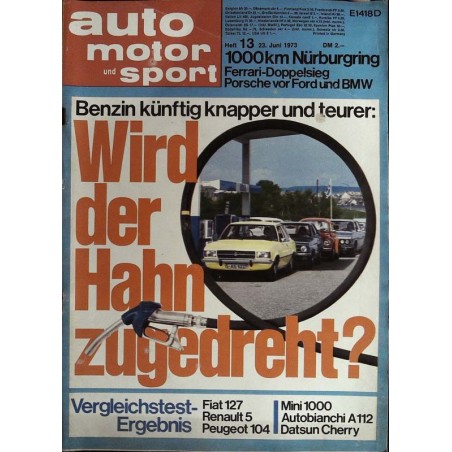 auto motor & sport Heft 13 / 23 Juni 1973 - Benzin teurer!